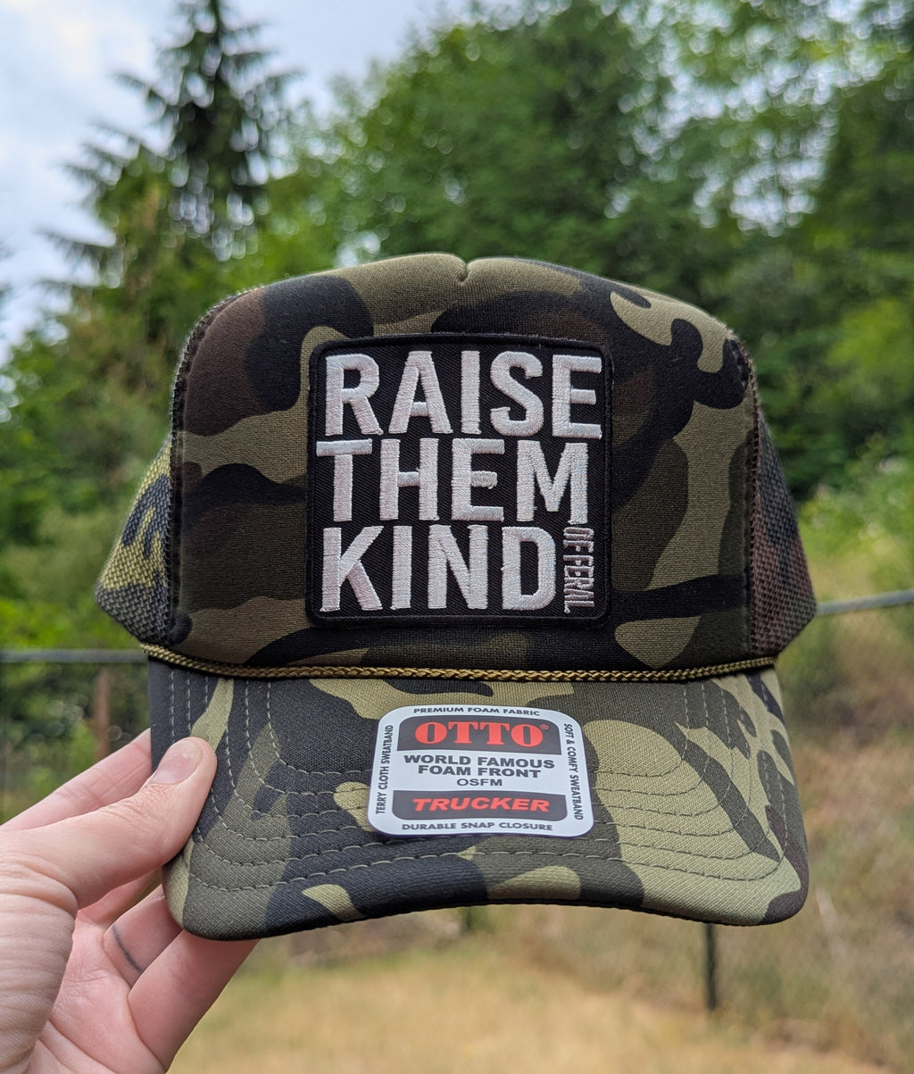 Raise Them Kind.. of Feral Trucker Hat